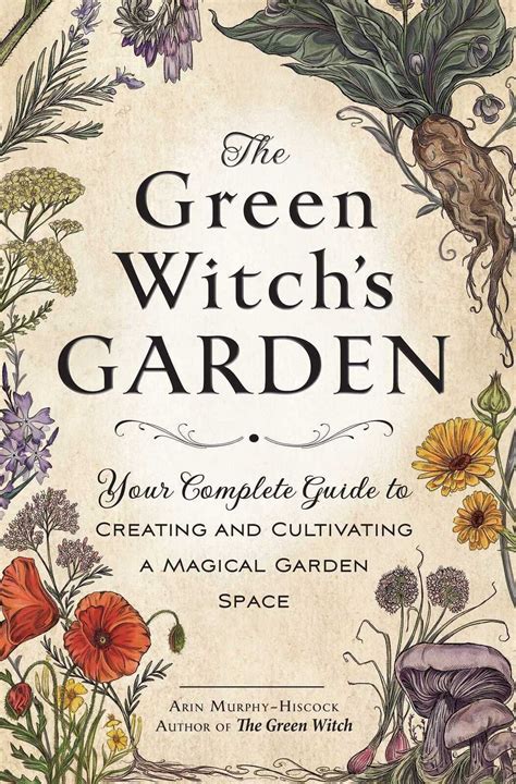 Green Witchcraft and Crystal Magic: Using Earth's Gems for Healing, Protection, and Manifestation